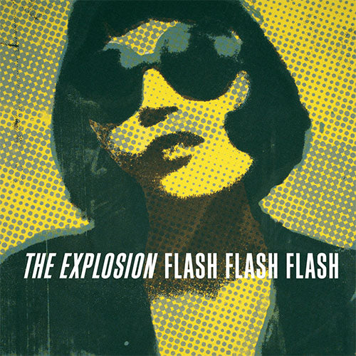 The Explosion "Flash Flash Flash" LP