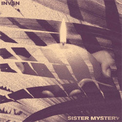 Invsn / Sister Mystery "Split" 7"