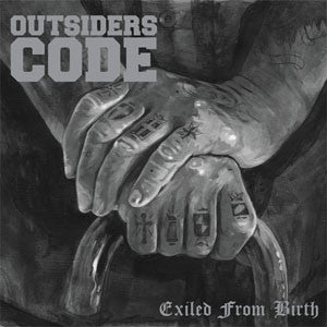 Outsiders Code "Exiled From Birth" LP
