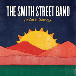 The Smith Street Band "Sunshine & Technology" CD