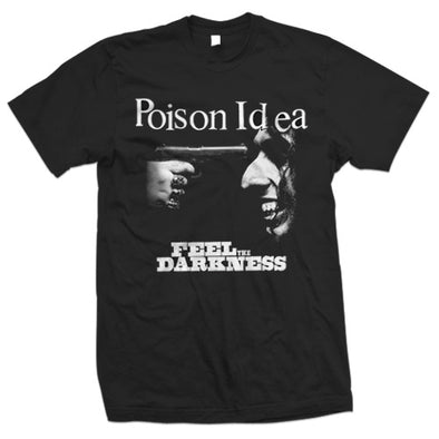 Poison Idea "Feel The Darkness" T Shirt