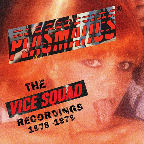 Plasmatics "The Vice Squad Records Recordings" LP