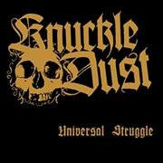 Knuckledust "Universal Struggle" LP