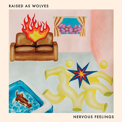 Raised As Wolves "Nervous Feelings" LP