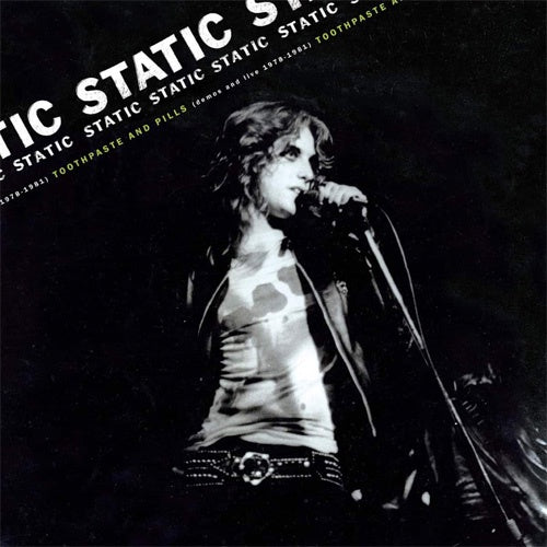 Static "Toothpaste And Pills (Demos And Live 1978-1981)" LP