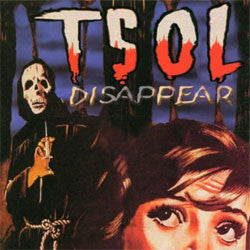 TSOL "Disappear" CD