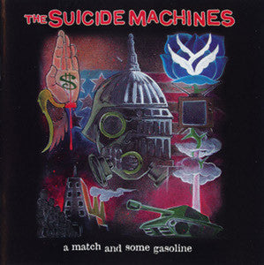 The Suicide Machines "A Match And Some Gasoline" CD