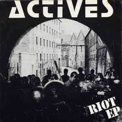 Actives "Riot EP / Wait And See EP" LP