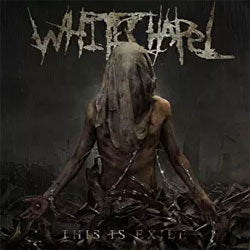 Whitechapel "This Is Exile" LP