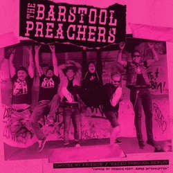 The Barstool Preachers "Choose My Friends" 7"