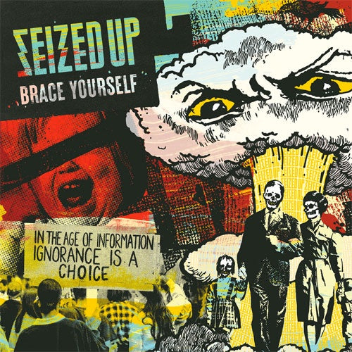 Seized Up "Brace Yourself" LP