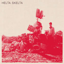 Helta Skelta "Beyond The Black Stump" LP