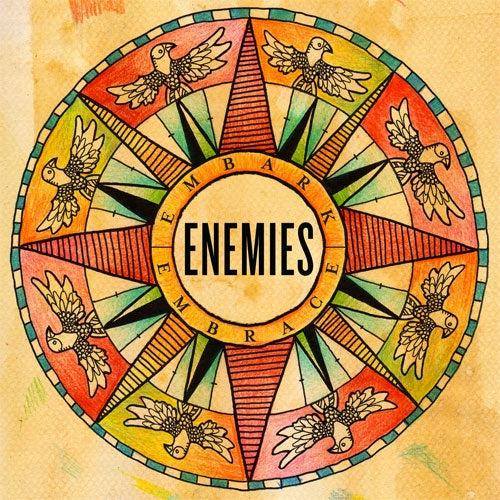 Enemies "Embark, Embrace" LP