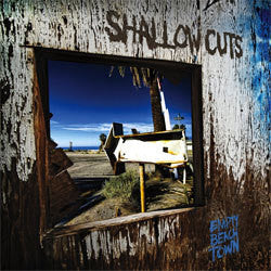 Shallow Cuts "Empty Beach Town" LP