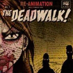 The Dead Walk! "Re-Animation" 12"