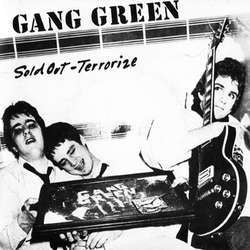 Gang Green "Sold Out" 7"
