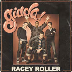Giuda "Racey Roller" LP