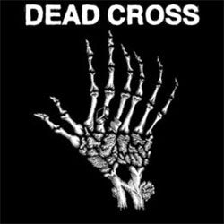 Dead Cross "Self Titled" 10"