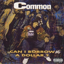 Common "Can I Borrow A Dollar?" LP