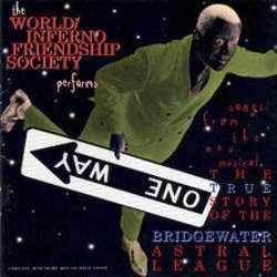 The World/Inferno Friendship Society "The True Story Of The Bridgewater Astral League" LP