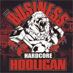 The Business "Hardcore Hooligan" LP