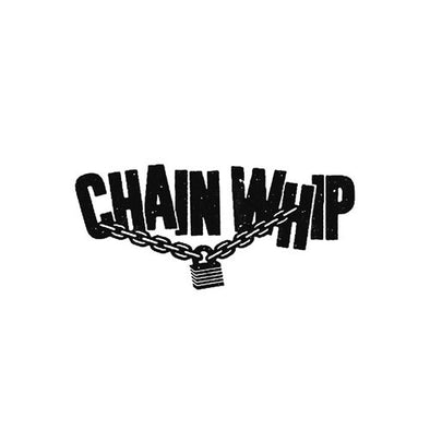 Chain Whip "Self Titled" 7"