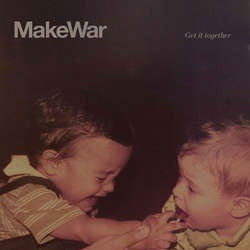 MakeWar "Get It Together" LP