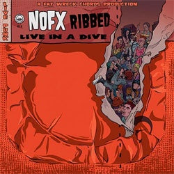 NOFX "Ribbed - Live In A Dive" LP