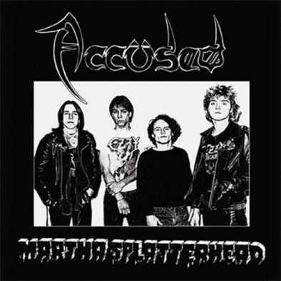 The Accused "Martha Splatterhead" 12"