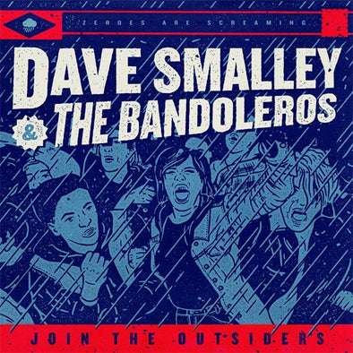 Dave Smalley & The Bandoleros "Join The Outsiders" LP