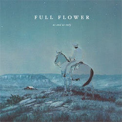 Us And Us Only "Full Flower" LP
