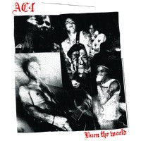 AC4 "Burn The World" LP
