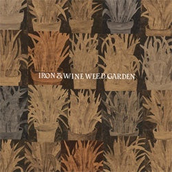 Iron & Wine "Weed Garden" LP