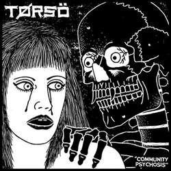 Torso "Community Psychosis" 7"