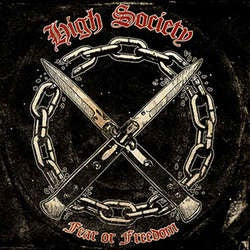 High Society "Fear Of Freedom" LP