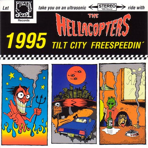 Hellacopters "1995 / Tilt City / Freespeedin'" 7"