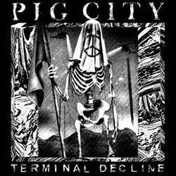 Pig City "Terminal Decline" LP