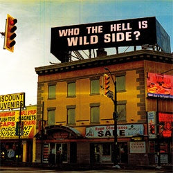 Wild Side "Who The Hell Is Wild Side" LP