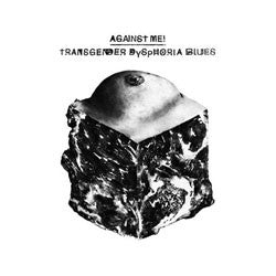 Against Me! "Transgender Dysphoria Blues" LP