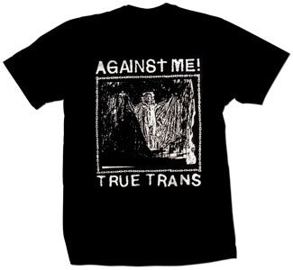 Against Me! "True Trans" T Shirt