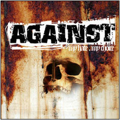 Against "My Hate, My Choice" CD
