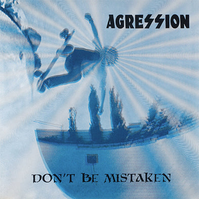 Agression "Don't Be Mistaken" LP