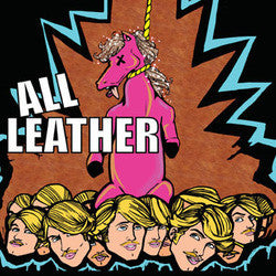 All Leather "Hung Like A Horse"CDEP