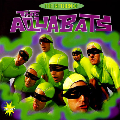 The Aquabats! "The Return of the Aquabats!" LP