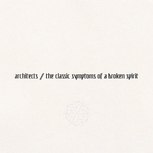 Architects "The Classic Symptoms Of A Broken Spirit" LP