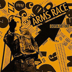 Arms Race "Gotta Get Out" 7"