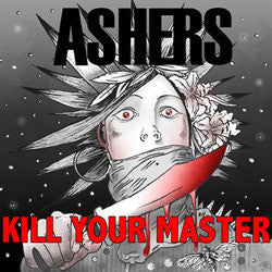 Ashers "Kill Your Master" CD