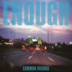 Enough "Common Visions" LP
