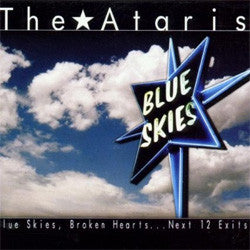 The Ataris "Blue Skies, Broken Hearts...Next 12 Exits" LP