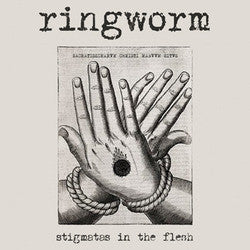 Ringworm "Stigmatas In The Flesh" LP